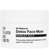 STOP THE WATER WHILE USING ME! - Ansiktsvård - Parsley Kale Detox Face Mask