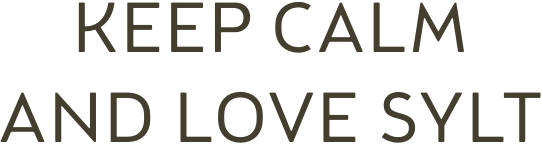 Keep Calm and Love Sylt